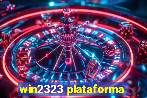win2323 plataforma